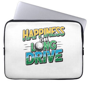 Happiness is a Long Drive, Golf Laptop Sleeve