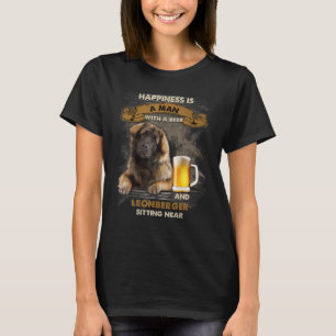 Happiness Is A Man With Beer And A Leonberger Sitt T-Shirt