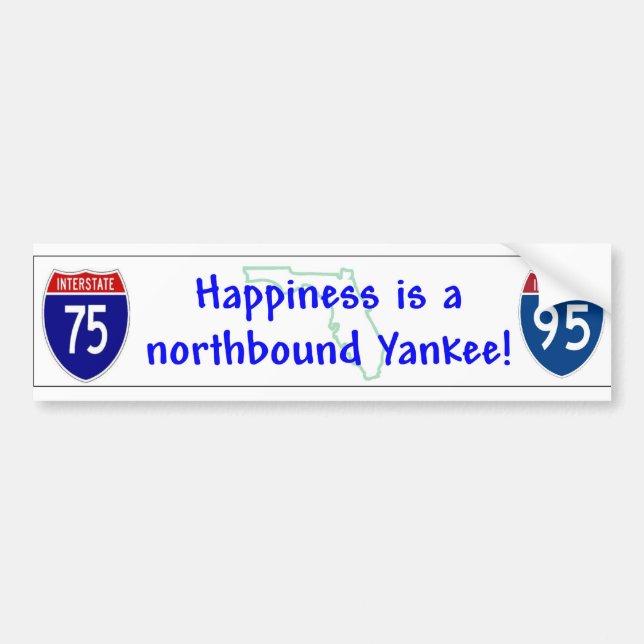 Happiness is a northbound yankee bumper sticker (Front)