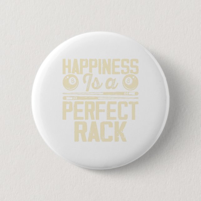 Happiness Is A Perfect Rack 2  6 Cm Round Badge (Front)