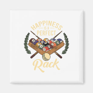Happiness Is A Perfect Rack Billiard Game Lover Bi Magnet