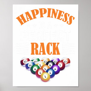Happiness Is A Perfect Rack Billiard Game Lover Bi Poster