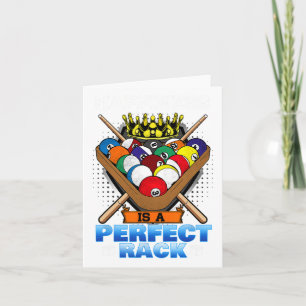 Happiness Is A Perfect Rack I Pool Billiards Playe Card