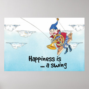 Happiness is a swing poster