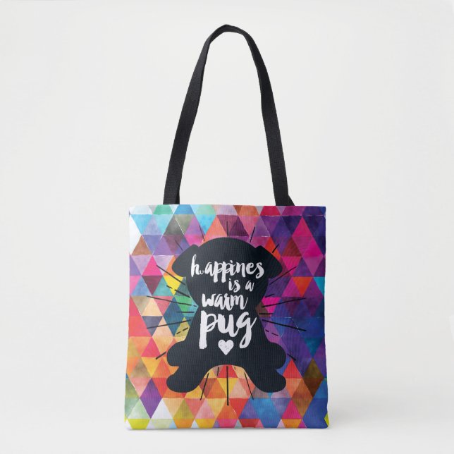 Happiness Is A Warm Pug Colourful Pyramid Tote Bag (Front)