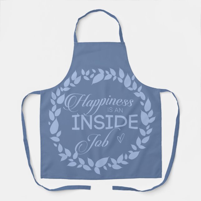 Happiness Is An Inside Job Blue Wreath Apron (Front)