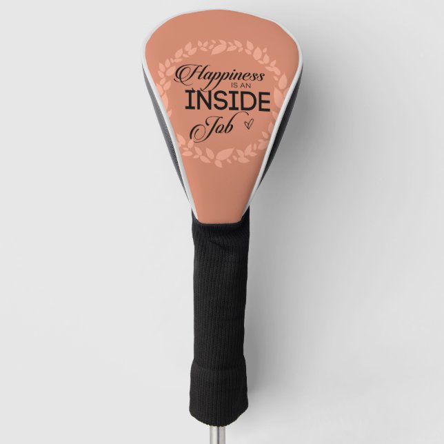 Happiness Is An Inside Job Blush Wreath Golf Head Cover (Front)