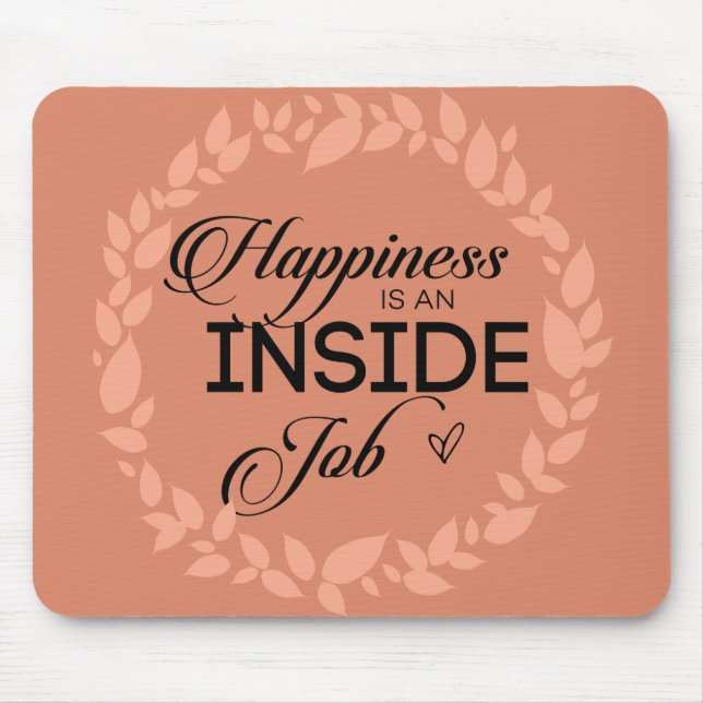 Happiness Is An Inside Job Blush Wreath Mouse Mat (Front)