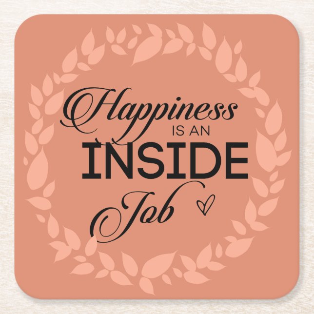 Happiness Is An Inside Job Blush Wreath Square Paper Coaster (Front)