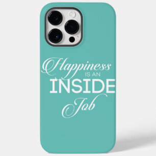Happiness Is An Inside Job Case-Mate iPhone 14 Pro Max Case