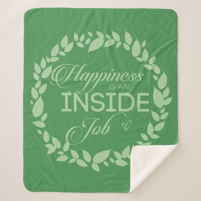 Happiness Is An Inside Job - Green Sherpa Blanket (Front)