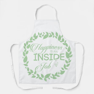 Happiness Is An Inside Job Green Wreath Apron