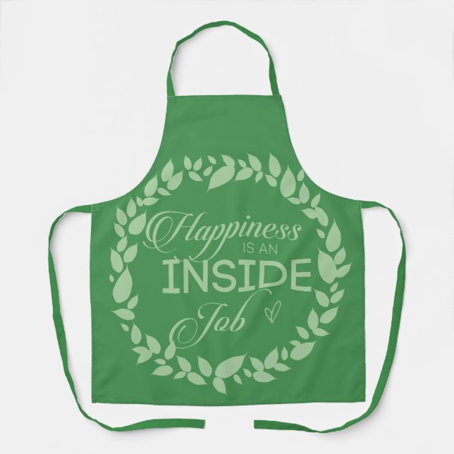 Happiness Is An Inside Job Green Wreath Apron (Front)