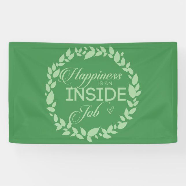 Happiness Is An Inside Job Green Wreath Banner (Horizontal)
