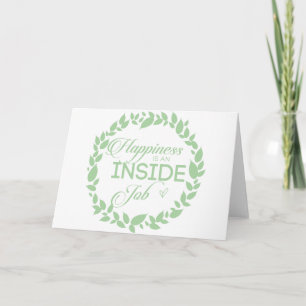 Happiness Is An Inside Job Green Wreath Card