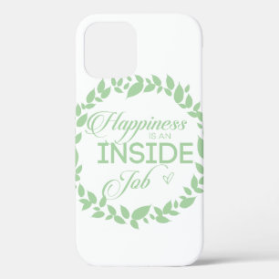 Happiness Is An Inside Job Green Wreath iPhone 12 Case