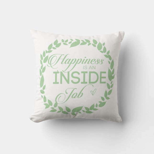 Happiness Is An Inside Job Green Wreath Cushion (Front)