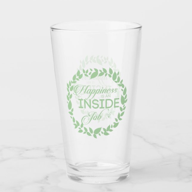 Happiness Is An Inside Job Green Wreath Glass (Front)