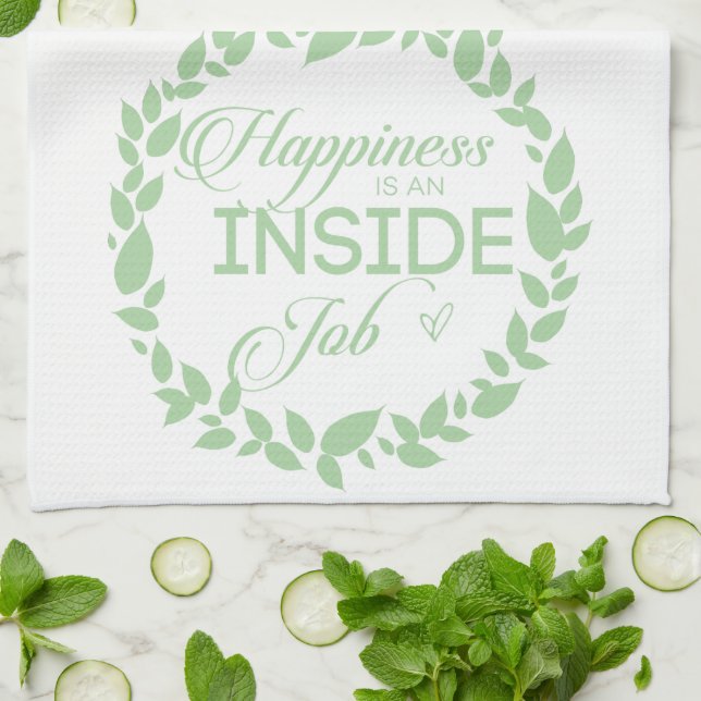 Happiness Is An Inside Job Green Wreath Kitchen To Tea Towel (Folded)