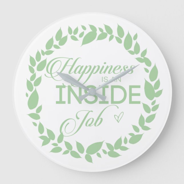 Happiness Is An Inside Job Green Wreath  Large Clo Large Clock (Front)