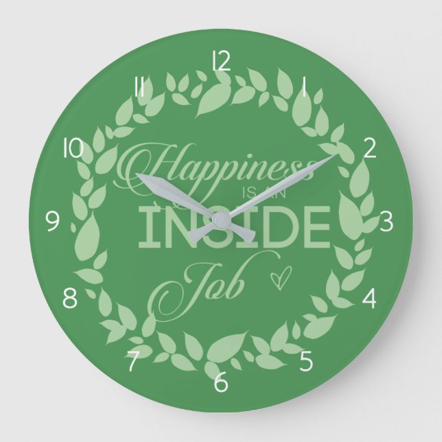 Happiness Is An Inside Job Green Wreath  Large Clo Large Clock (Front)