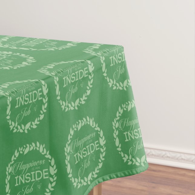 Happiness Is An Inside Job Green Wreath Tablecloth (In Situ)
