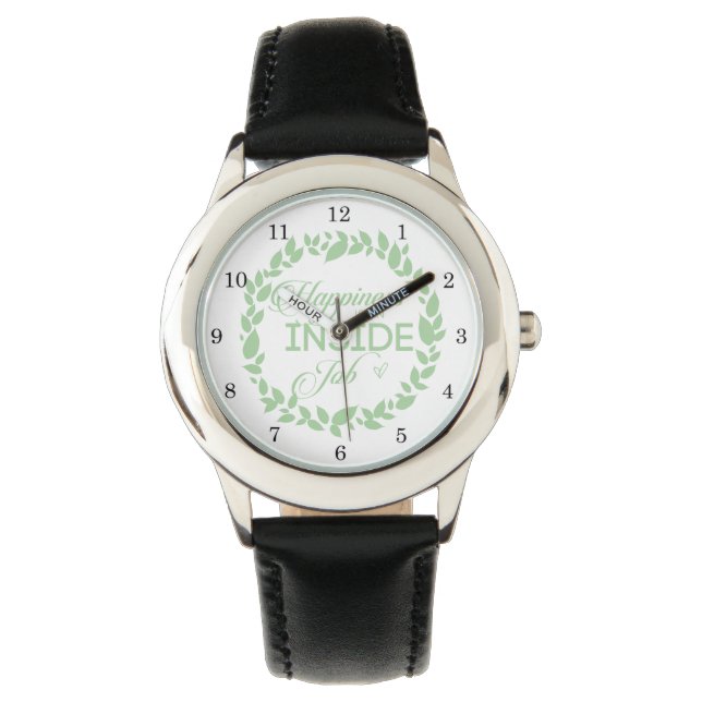 Happiness Is An Inside Job Green Wreath Watch (Front)