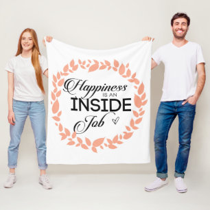 Happiness Is An Inside Job Wreath Fleece Blanket