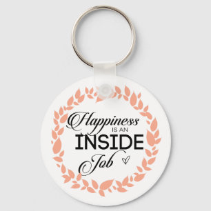 Happiness Is An Inside Job Wreath Key Ring