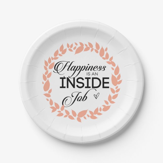 Happiness Is An Inside Job Wreath Paper Plate (Front)