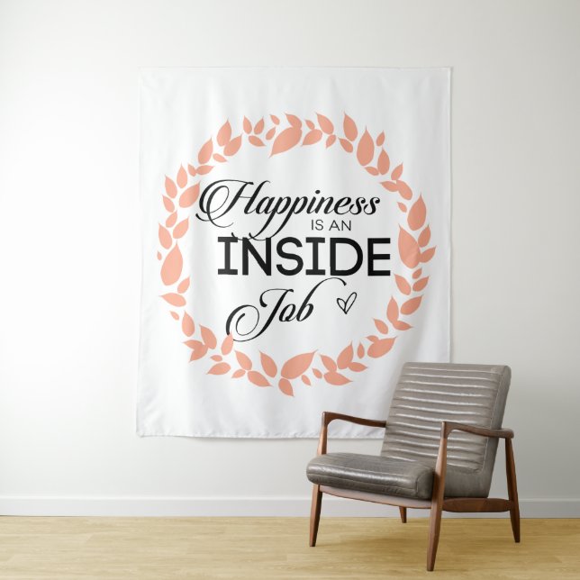 Happiness Is An Inside Job Wreath Tapestry (In Situ)