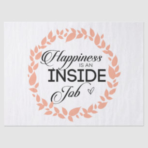 Happiness Is An Inside Job Wreath Tissue Paper