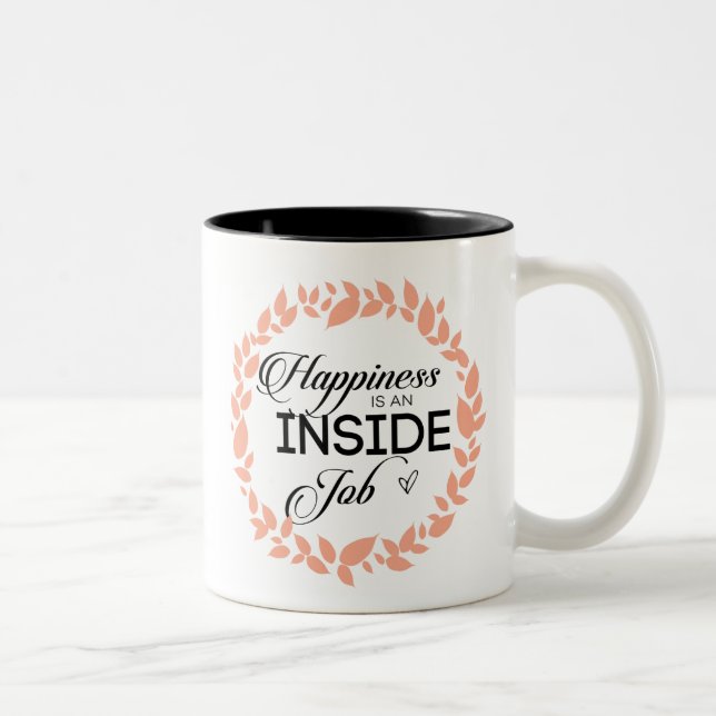 Happiness Is An Inside Job Wreath Two-Tone Coffee Mug (Right)