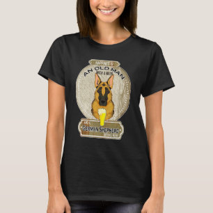 Happiness Is An Old Man With A Beer German Shepher T-Shirt