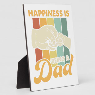 Happiness Is Being a Dad Plaque