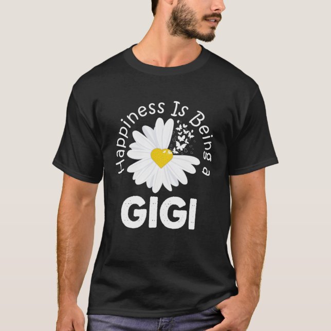 Happiness Is Being A Gigi Costume Daisy Flower Gif T-Shirt (Front)