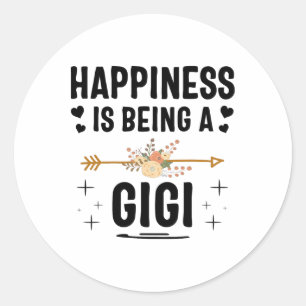 Happiness Is Being A Gigi Mothers Day Gifts  Classic Round Sticker