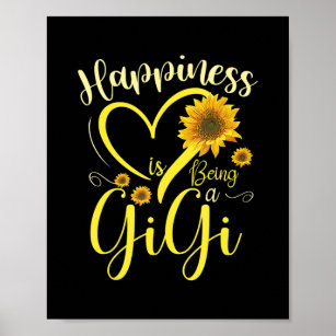 Happiness Is Being A Gigi Sunflower Mother's Day Poster