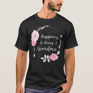 Happiness is being a Grandma Cute Grandmother T-Shirt