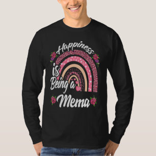 Happiness Is Being A Mema Cute Rainbow For Mothers T-Shirt