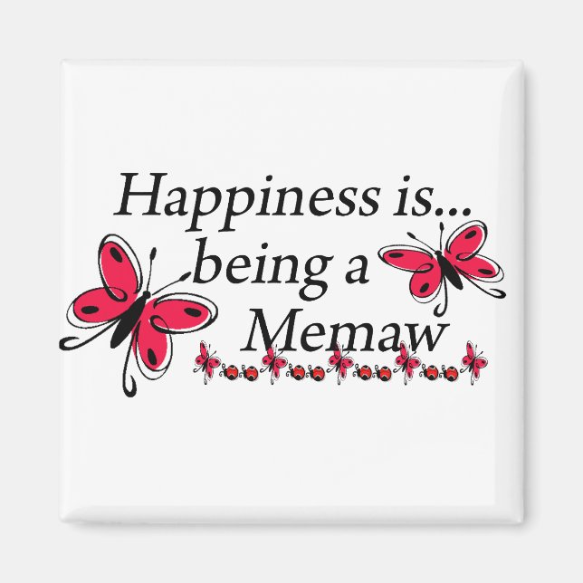 Happiness Is Being A Memaw BUTTERFLY Magnet (Front)