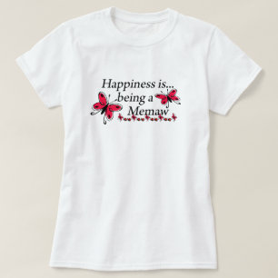 Happiness Is Being A Memaw BUTTERFLY T-Shirt
