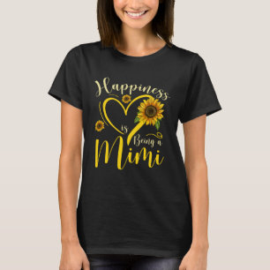 Happiness Is Being A Mimi Sunflower Mother's Day W T-Shirt