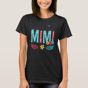 Happiness Is Being A Mimi Women Floral Decor Grand T-Shirt