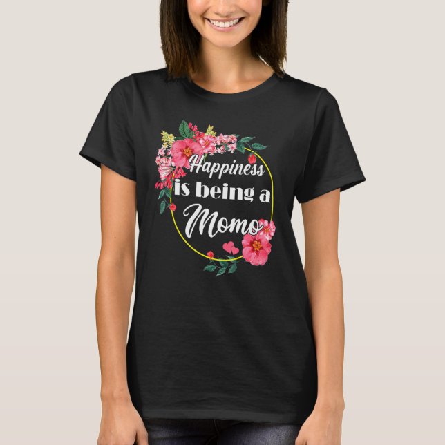 Happiness Is Being A Momo Mothers Day Momo T-Shirt (Front)