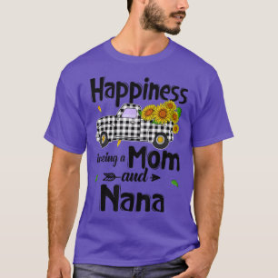 Happiness Is Being A Mum And Nana Sunflower Gifts  T-Shirt