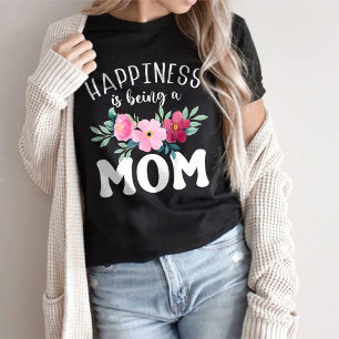 Happiness Is Being A Mum Mother's Day Gift T-Shirt