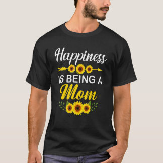 Happiness Is Being A Mum  Sunflower Mother's Day T-Shirt