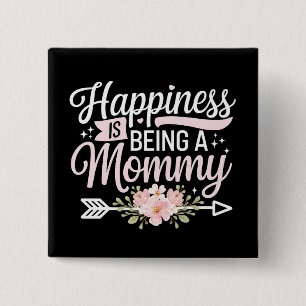 Happiness Is Being A Mummy Floral Mother’s Day 15 Cm Square Badge