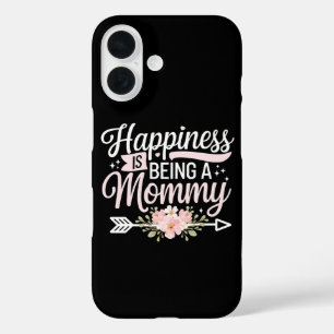 Happiness Is Being A Mummy Floral Mother’s Day iPhone 16 Case